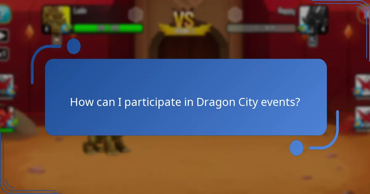 How can I participate in Dragon City events?