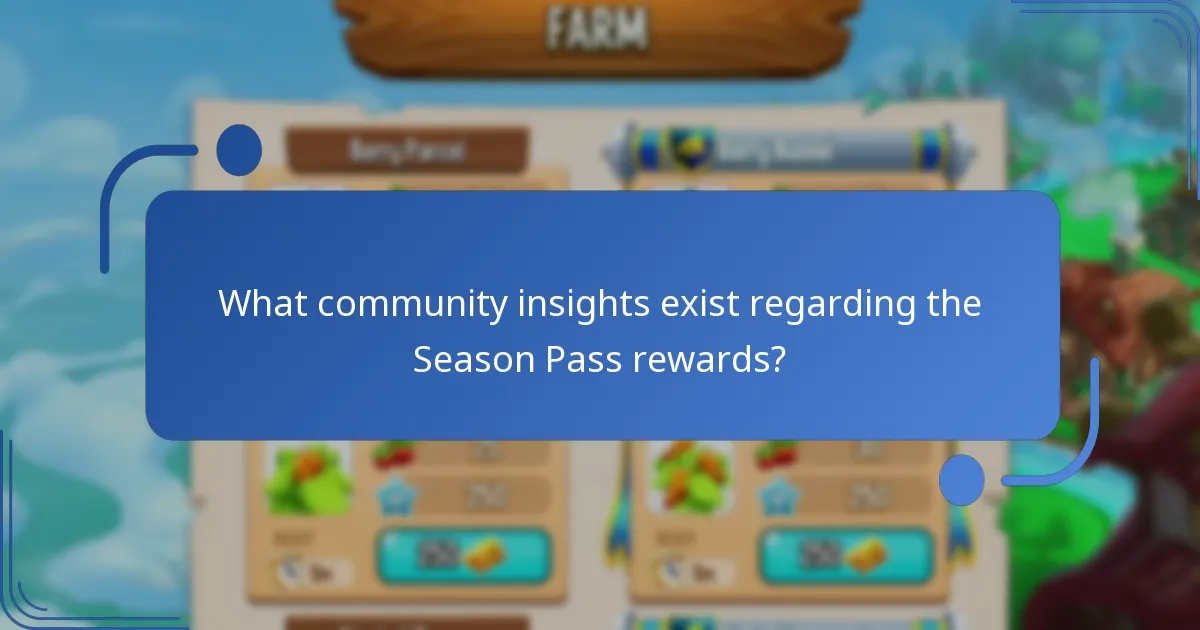 What community insights exist regarding the Season Pass rewards?